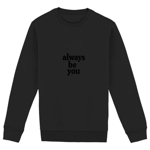 Always be you  - front_black