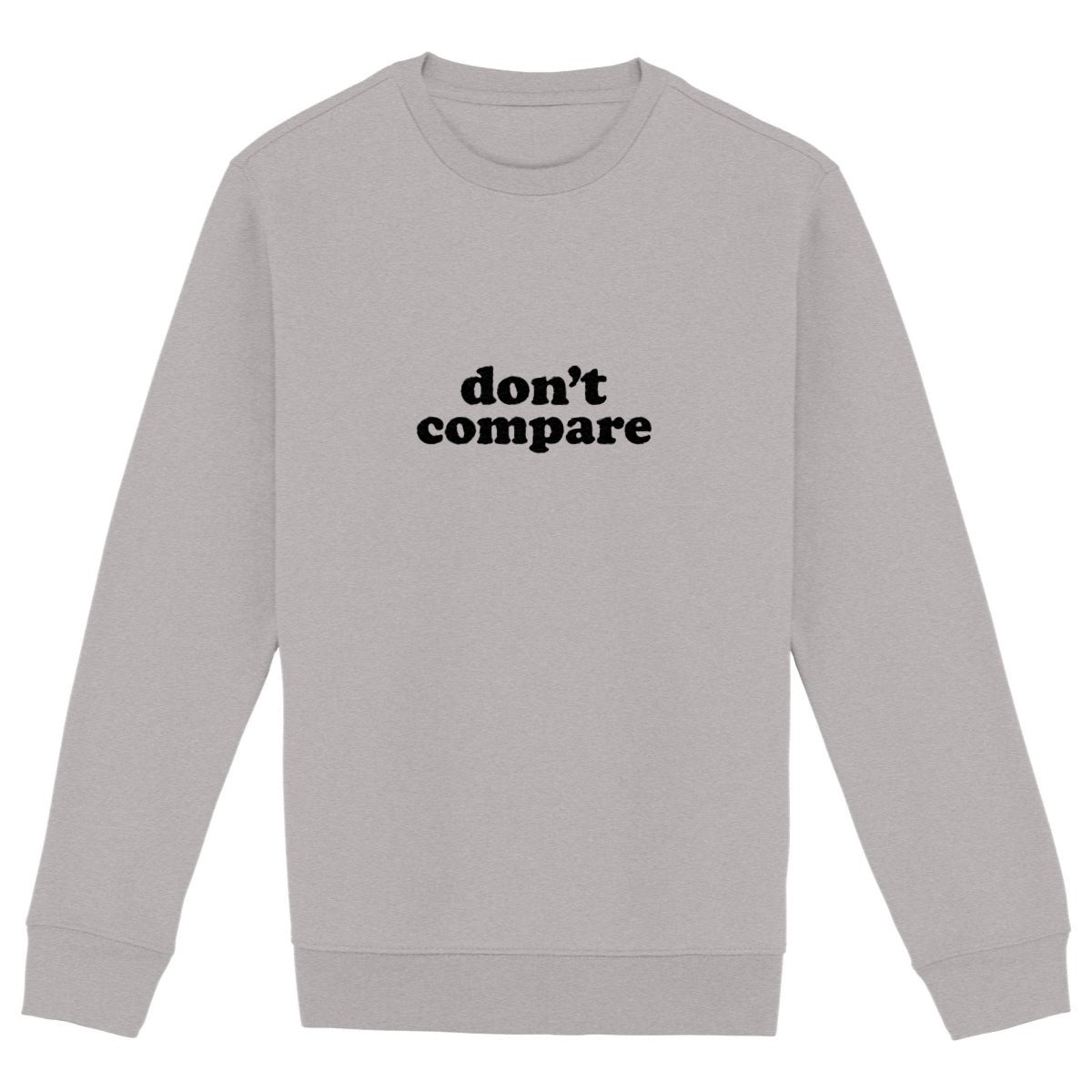 Don't Comapre - Be YOU! - front_heathergrey