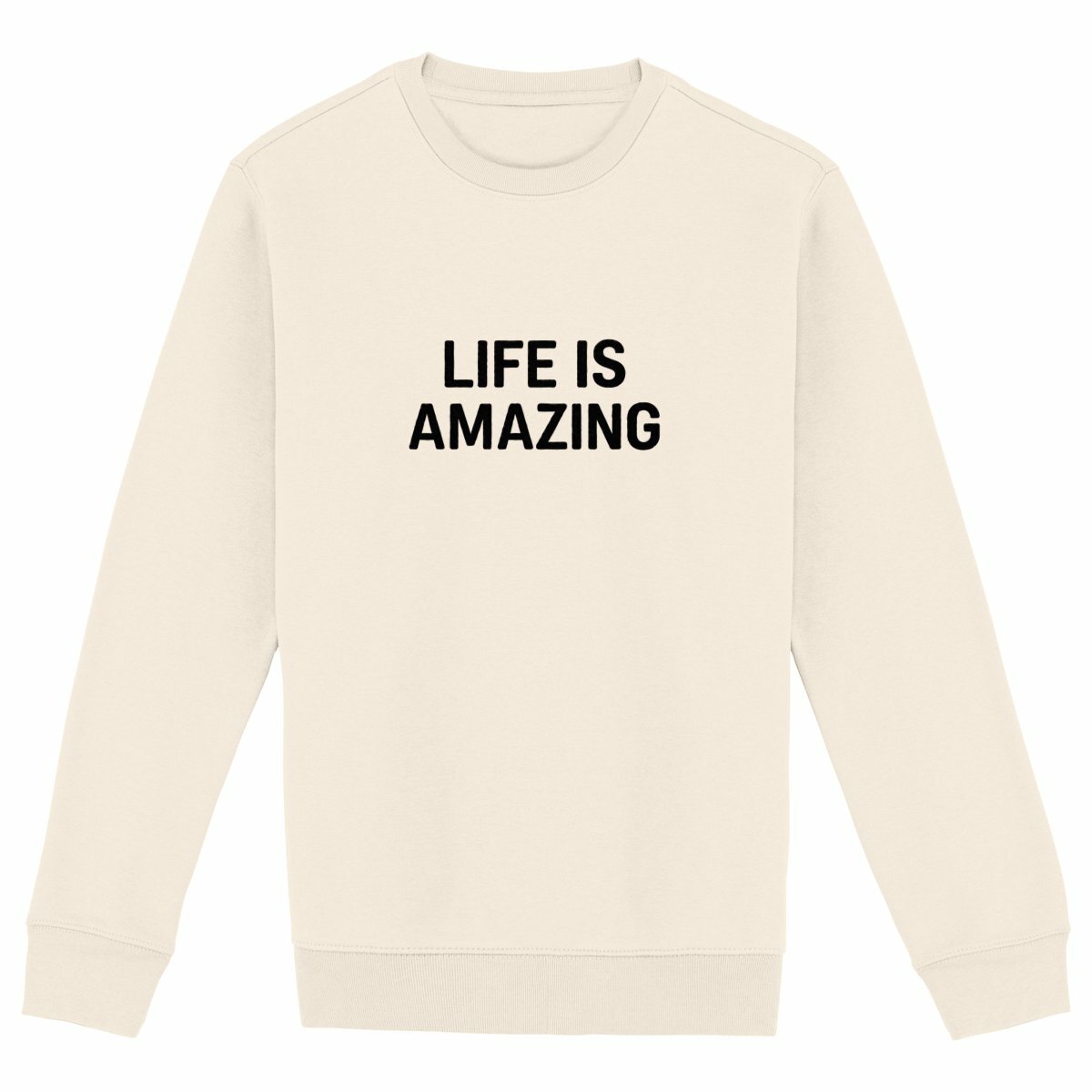 Life Is Amazing - Shout it to everyone  - front_ivory
