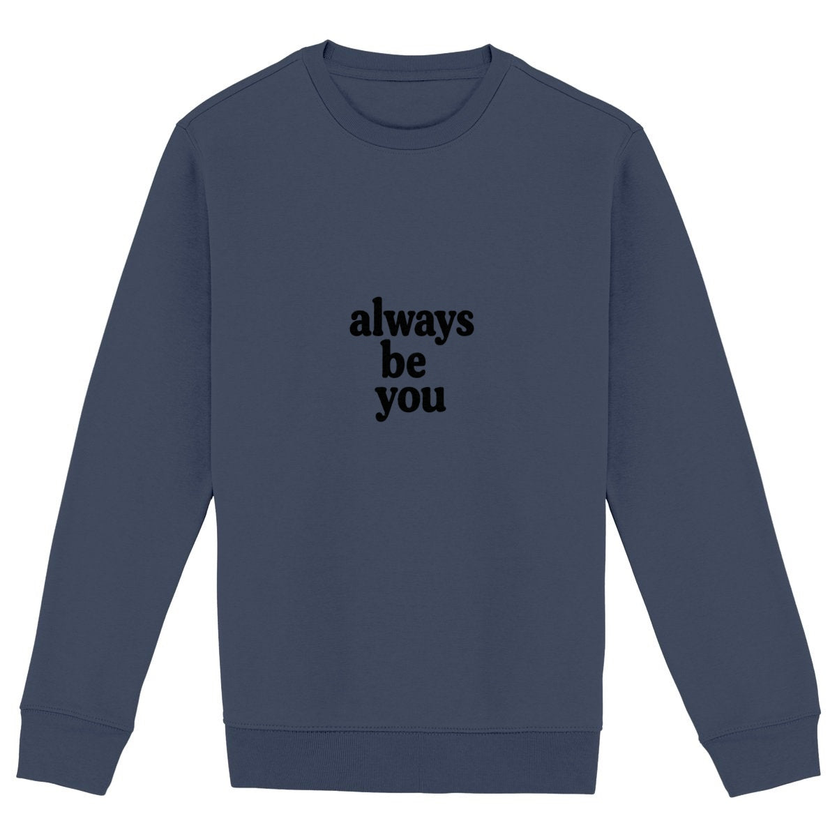 Always be you  - front_navy
