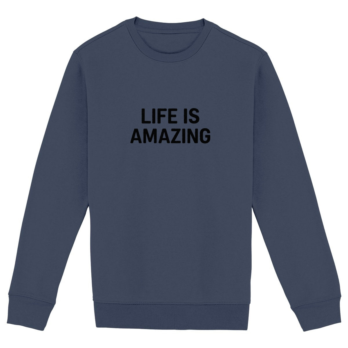 Life Is Amazing - Shout it to everyone  - front_navy