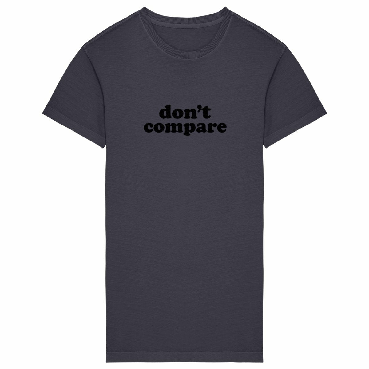 Don't Compare - you are amazing as you are  - front_washedcoalgrey